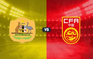Watch China vs Australia Match Full Replay Online