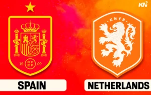 Watch Spain vs Netherlands Match Full Replay Online