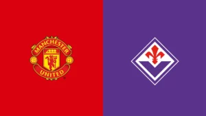 Watch Manchester United vs Fiorentina Match Online