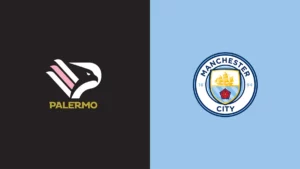 Watch Palermo vs Manchester City Match Full Replay Online