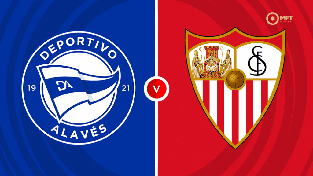 Watch Alaves vs Sevilla Match Full Replay Online