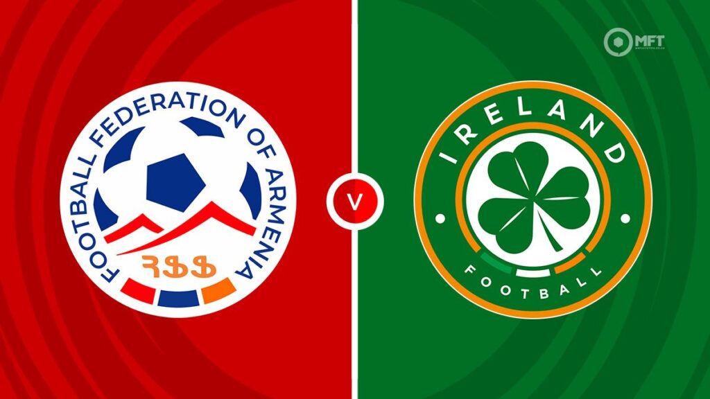 Watch Armenia vs Ireland Match Full Replay Online