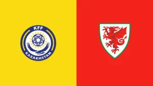 Watch Kazakhstan vs Wales Match Full Replay Online