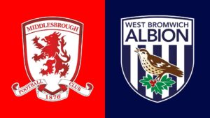 Watch Middlesbrough vs West Bromwich Albion Match Full Replay Online