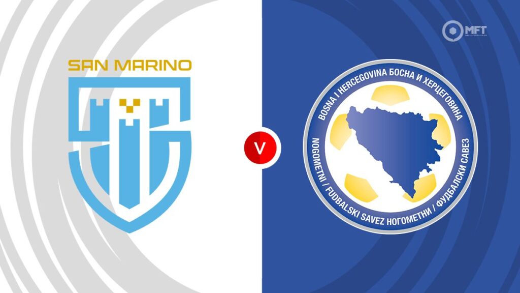 Watch San Marino vs Bosnia Herzegovina Match Full Replay Online
