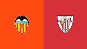 Watch Valencia vs Athletic Bilbao Match Full Replay Online